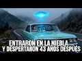Entraron En La Niebla Y Despertaron 43 Años En El Futuro Caso Real De La Carretera 190