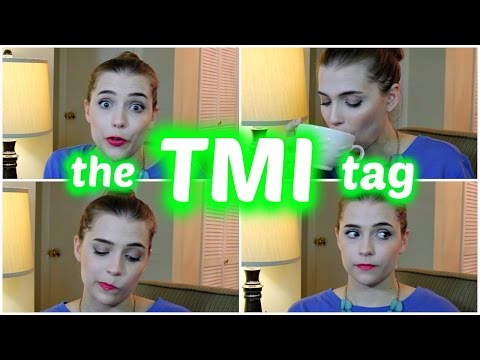 The TMI Tag: get to know me! Video