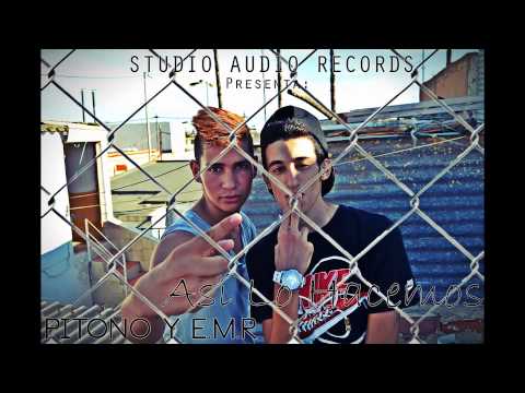 PITOÑO Y E.M.R - ASÍ LO HACEMOS - 2014