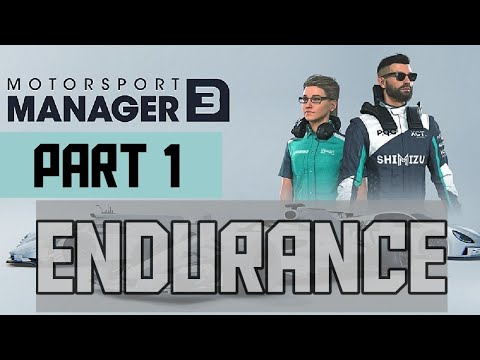 Let's Play: Motorsport Manager 3 - Endurance - Part 1