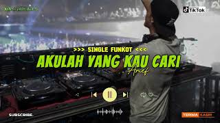 Download lagu DJ AKULAH YANG KAU CARI - ARIF ‼️ FUNKOT VERSION mp3