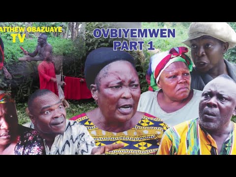 OVBIYEMWEN PART 1 LATEST BENIN MOVIE 2022