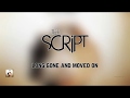 The Script - Long Gone and Moved On | Lyrics