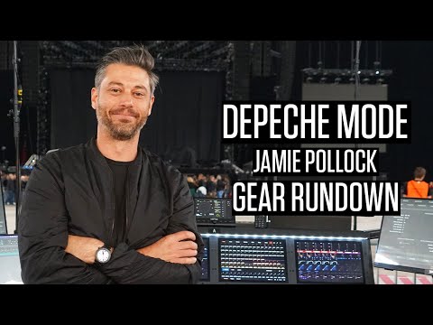 DEPECHE MODE Gear Rundown Feat. Jamie Pollock (FOH)