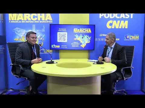 Podcast CNM XXVII Marcha - Prefeito João Nogueira | Nova Cruz (RN)