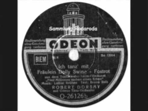Ich tanz mit Fräulein Dolly Swing - Robert Dorsay