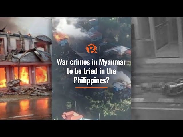 WATCH: War crimes in Myanmar to be tried in the Philippines?