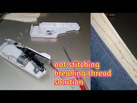 Handheld Sewing Machine Breaking Thread Not Stitching Easy Solution