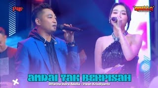 Download lagu ANDAI TAK BERPISAH - Difarina Indra Adella X Irwan Krisdiyanto | OM ADELLA LIVE KEDUNGKANDANG MALANG mp3