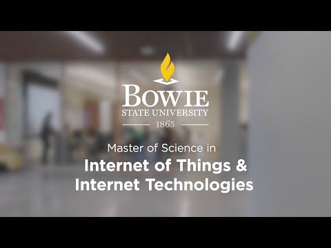 Master of Science in Internet of Things & Internet Technologies | Bowie State University