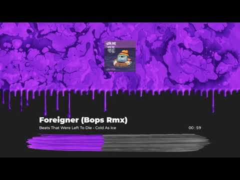 02 BTWLTD - Glitch Edition - Foreigner - Cold As Ice (Dr Bops Rmx)
