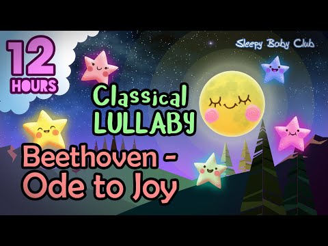 🟡 Beethoven Ode to Joy ♫ Hymn Lullaby ❤ Soothing Relaxing Music for Bedtime