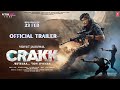 CRAKK: Jeetegaa Toh Jiyegaa - Official Trailer | Vidyut Jammwal | Nora F | Aditya D | Arjun Updates