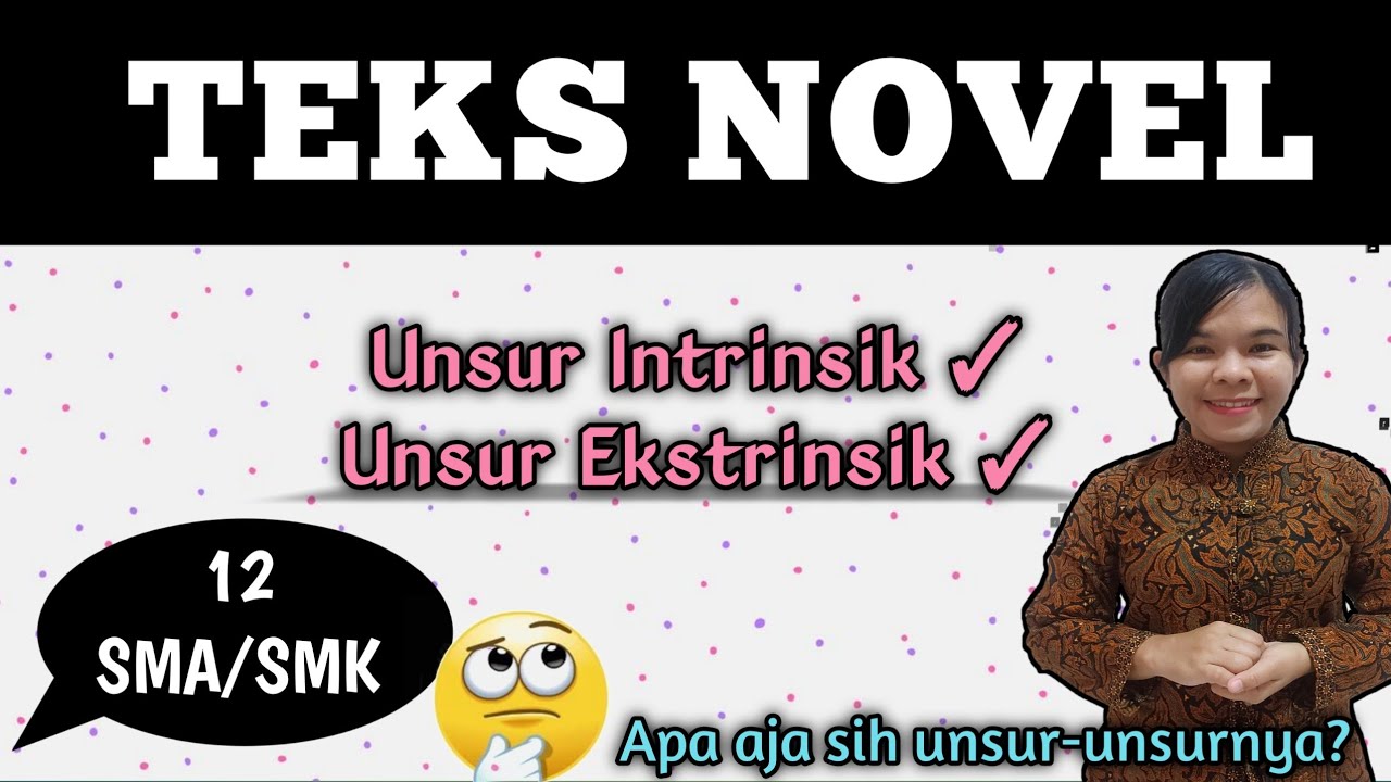 Tonton video Contoh Analisis Novel Contoh Analisis Novel