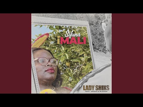 Sifuna imali (feat. Sasha_M & Mlooda)