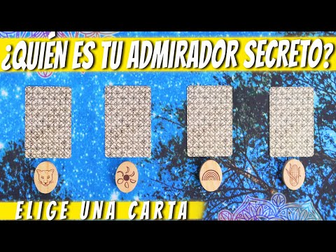 QUIÉN ES TU ADMIRADOR SECRETO? - Elige una carta 🔮✨
