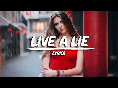 Rival x Egzod - Live A Lie (Lyrics) ft. Andreas Stone