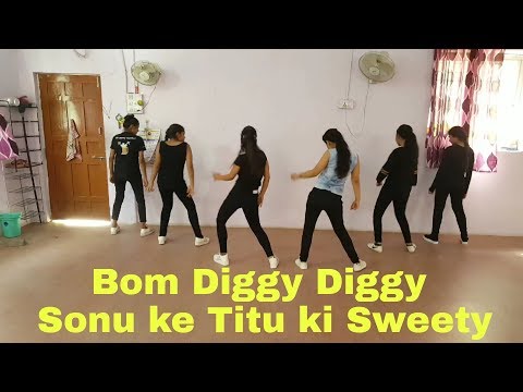 Bom Diggy Diggy || Zack Knight || Sonu ke Titu ki sweety || Dansation
