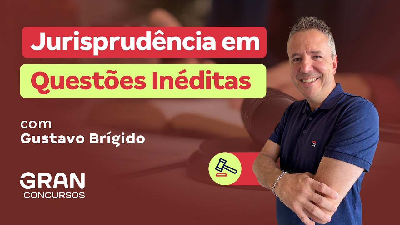 Jurisprudência em Questões Inéditas