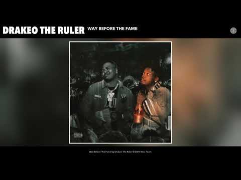 Drakeo The Ruler - Way Before The Fame (Audio)