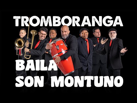 Tromboranga | Baila Son Montuno (Official Video)