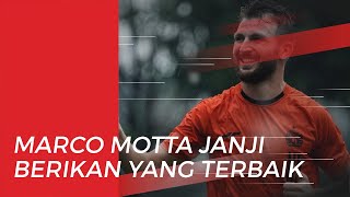 Marco Motta Berjanji untuk Lakukan yang Terbaik di Persija Jakarta