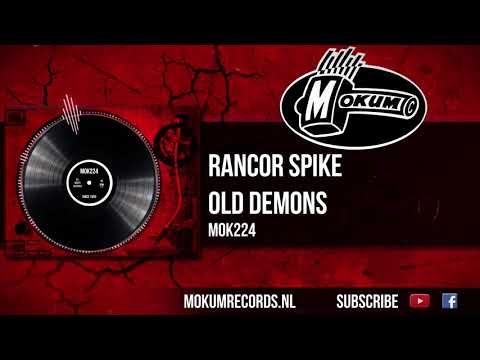 Rancor Spike - Old Demons