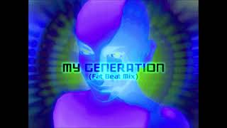 MY GENERATION (Fat Beat Mix) (Full Version) / CAPTAIN JACK