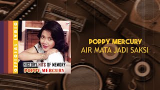 Download lagu POPPY MERCURY - AIR MATA JADI SAKSI - Lyric Video mp3 Download lagu POPPY MERCURY - AIR MATA JADI SAKSI - Lyric Video mp3