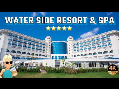 Water Side Resort & Spa Hotel Turkey. Ultra all inclusive. Manavgat , Antalya ,тюркки , 4K Turkiye