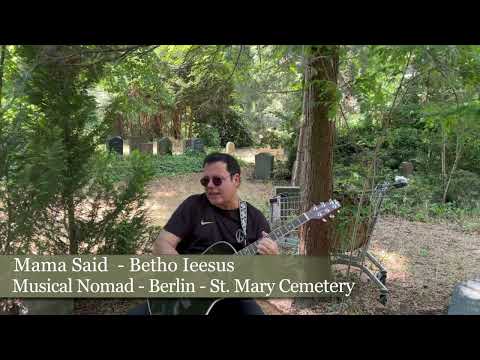Mama Said - Betho Ieesus