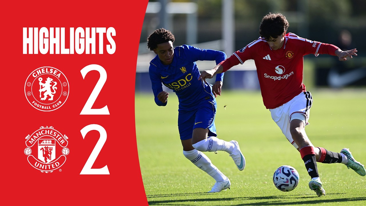 Chelsea 2-2 Man Utd | Academy Highlights | U18 Premier League Cup