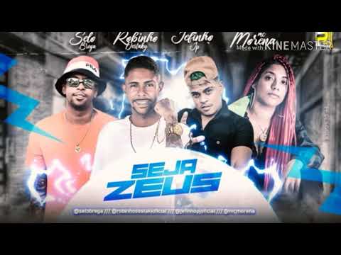 SELO DO BREGA E ROBINHO DESTAKY E JEFINHO JP FEAT MC MORENA - SEJA ZEUS / BREGA FUNK 2020
