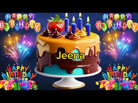 Jeena birthday song /jeena happy birthday