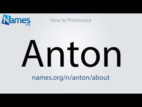 How to Pronounce Anton