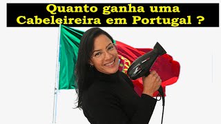 Desvendando o Mistério Quanto Realmente Ganha um Cabeleireiro em Portugal #cabel
