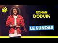 Roman Doduik – Le sundae