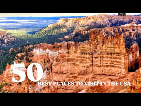 50 BEST PLACES TO VISIT IN THE USA