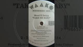 Mood II Swing ‐ Take Me Baby (Vocal)