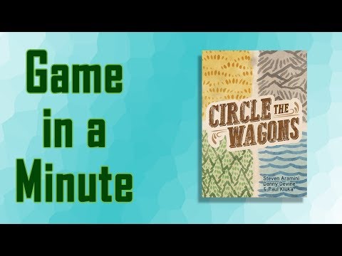 Game in a Minute Ep 75: Circle the Wagons