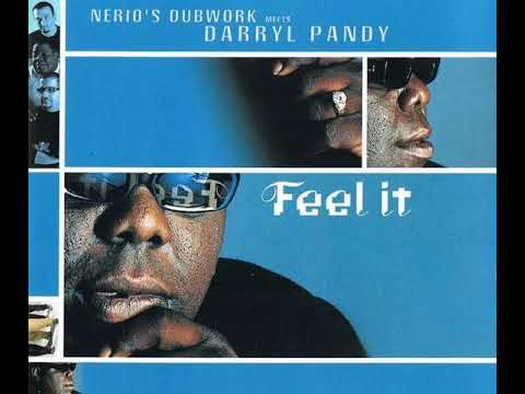 Nerio's Dubwork Meets Darryl Pandy - Feel It (Nerio's Dubwork Vocal Mix & Frank'O Moiraghi Feel Mix)