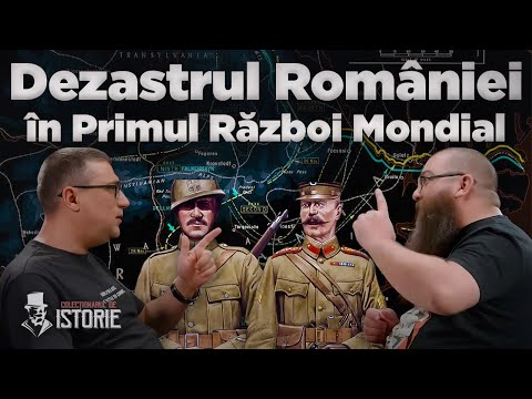Catastrofa din 1916. Intrarea României în Primul Război Mondial