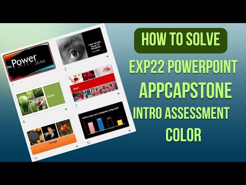 Exp22_PowerPoint_AppCapstone_IntroAssessment_Color | PowerPoint Color | @myitlabsolutions161