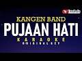 Pujaan Hati Kangen Band Karaoke