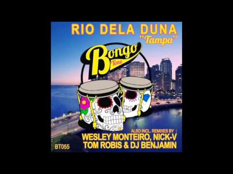 Rio Dela Duna - TAMPA  ( Tom Robis & Dj Benjamin remix )