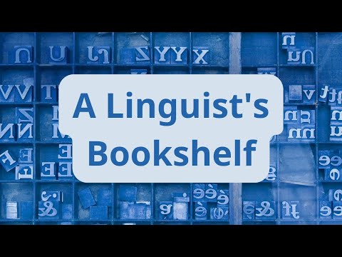 A Linguist's Bookshelf