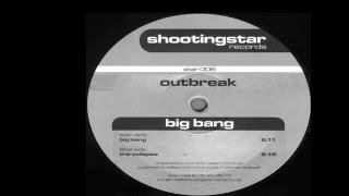 Outbreak - Big Bang(Vinyl Rip)