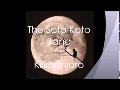The Soto Koto Band  -  Kilimanjaro