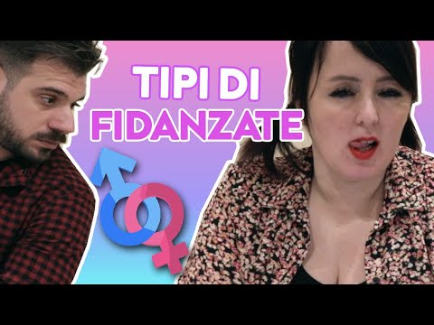 TIPI DI FIDANZATE che non vorrei MAI