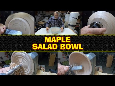 Woodturning - Maple Salad Bowl